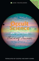 Rudolf Steiner - Occult Science An Outline - Paperback - F31Z