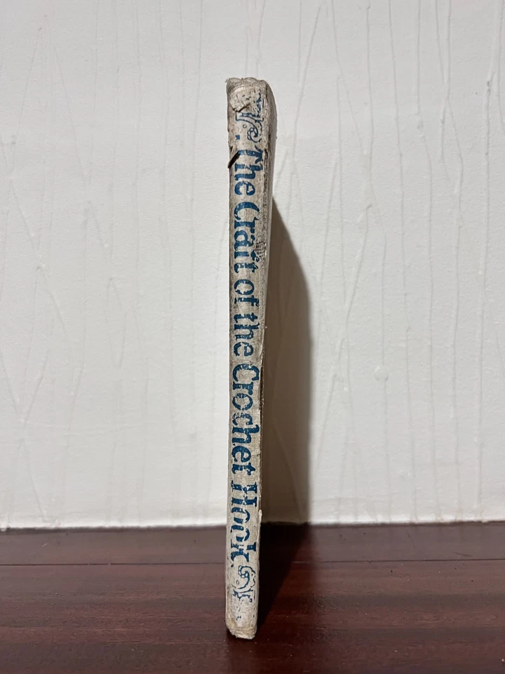 The Craft of the Crochet Hook by Flora Klickmann (Seventh Impression) 1900s - Image 2 of 4