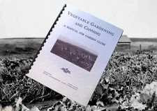 Vegetable Gardening And Canning 1917 (99 Pages)
