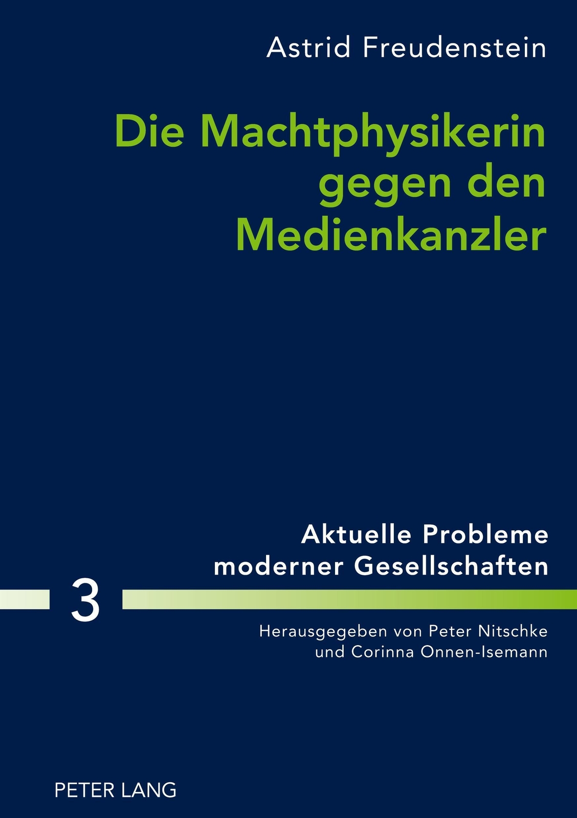 Astrid Freudenstein | Die Machtphysikerin Gegen Den Medienkanzler |
