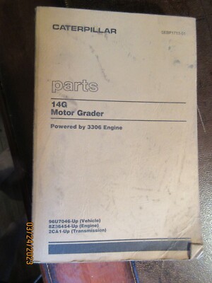 OEM CAT Caterpillar 14G PARTS MANUAL BOOK CATALOG LIST MOTOR