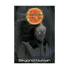 Tab Creations Shadows Over Sol - Beyond Human NM