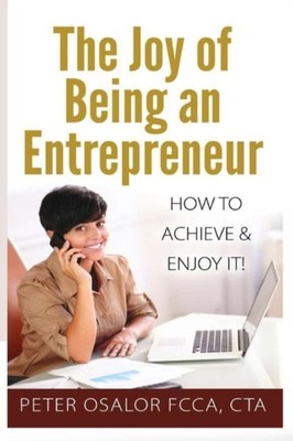 Osalor - Joy Of Being An Entrepreneur  How To Achieve  Enjoy It! - Ne - X555z