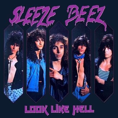 SLEEZE BEEZ  Look Like Hell  ( CD 2023 Bad Reputation 10 + 2 Bonus )