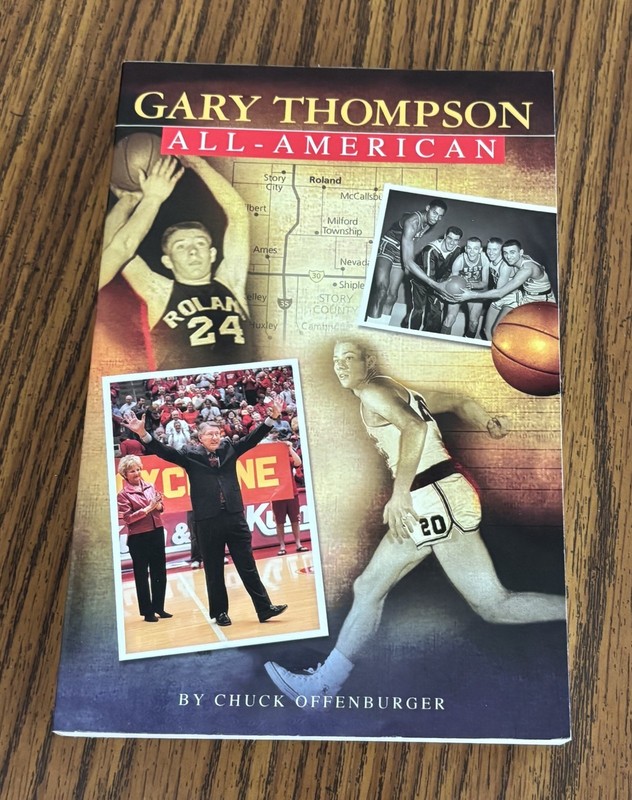 "Gary Thompson All American" SIGNED by Gary Thompson & Author Chuck Offenburger!