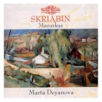 Marta Deyanova - Scriabin Mazurkas Op 3/25/40 - Cd - G3Z