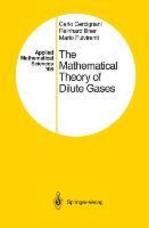Thumbnail - The Mathematical Theory Of Dilute Gases | Carlo Cercignani (u. A.) |