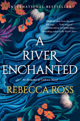 A River Enchanted: A Novel (Elements of Cadence, 1) - Paperback - GOOD