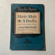 Murder Makes A Deadline (a.k.a The Dark Page) by future film director Sam Fuller