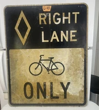 Retired Street Sign (Bicycle Bike Right Lane Only) 30"X24" 6-45