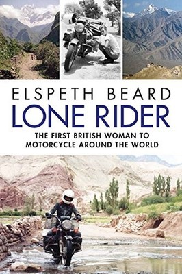 Lone Rider By ELSPETH BEARD. 9781782438076