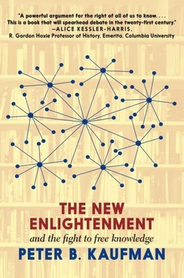 NEW ENLIGHTENMENT by Peter B. Kaufman Paperback Self Help Business