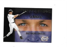 THE GREAT 8! Orioles HOF Cal Ripken Jr., Pinnacle Summit, Hitters Inc, 0606/4000