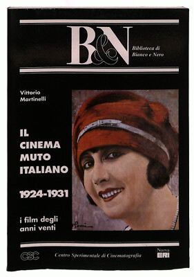 EBOND Il cinema muto italiano 1924-1931 CSC ERI Martinelli LI039560