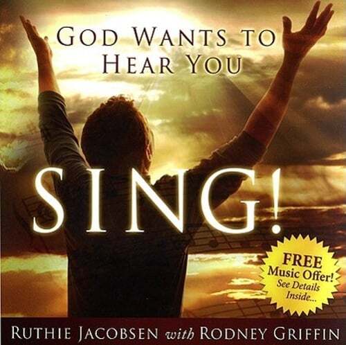 God Wants to Hear You Sing by Ruthie Jacobsen: New