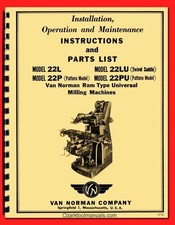 Van Norman 22l 22lu 22p 22pu Ram Type Universal Milling Machine Manual 0732