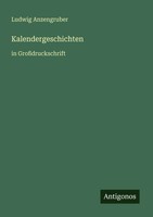 Ludwig Anzengruber | Kalendergeschichten | Taschenbuch | Deutsch (2025)