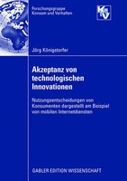 Akzeptanz Von Technologischen Innovationen JöRg KöNigstorfer Taschenbuch Xvii