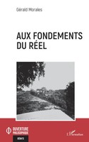Aux Fondements Du RéEl GéRald Morales Taschenbuch Ouverture Philosophique 2025