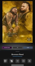 DIGITAL TOPPS WWE SLAM Bronson Reed PROMINENT PERFORMERS SUPER RARE GOLD Read