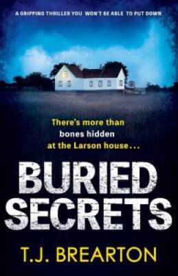Buried Secrets: A gripping thriller you won't be able to put down - GOOD