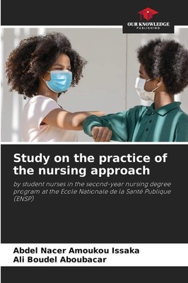 Abdel Nacer Amoukou Issaka (u. a.) | Study on the practice of the nursing...