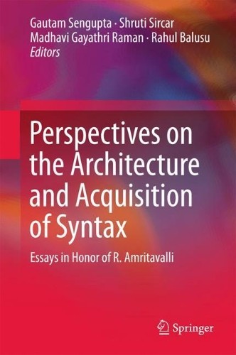 Perspectives on the Architecture and Acquisition of Syntax by... - 9789811042942