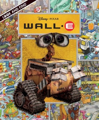 DISNEY/PIXAR WALL-E LOOK & FIND (LOOK AND FIND By Art Mawhinney & Disney