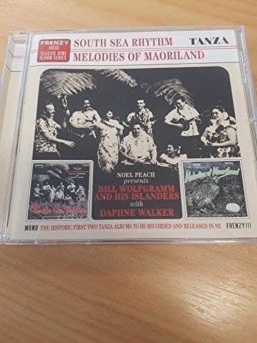 South Sea Rhythm / Melodies Of Maoriland by Wolfgramm, Bill & His Islanders