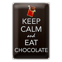 Blechschild Spruch 20X30Cm Keep Calm And Eat Chokolate