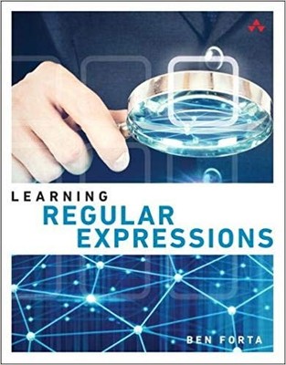 Ben Forta - Learning Regular Expressions - Paperback - B888z