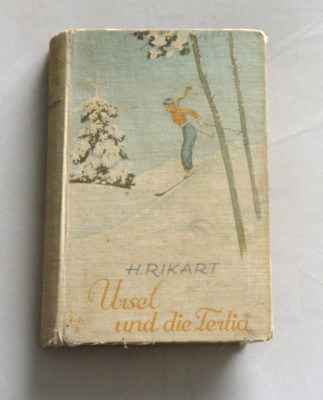 541 H. Rikart, Ursel und die Tertia, Jungmädchen-Geschichte 1913