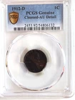 1912-D Lincoln Cent PCGS Genuine, AU Details, cleaned