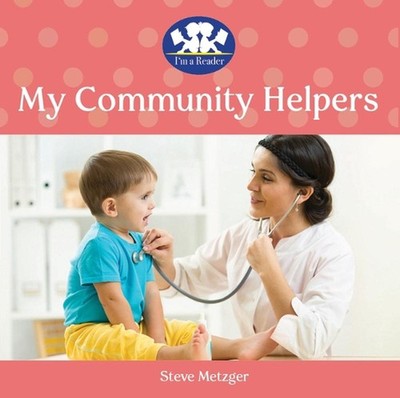My Community Helpers by Steve Metzger Board Book Book