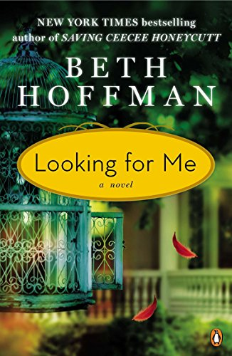 Looking for Me: A Novel - Hoffman, Beth