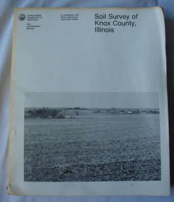 Soil Survey of Knox County Illinois October 1986 Soil Conservation Service Maps