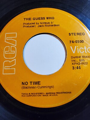The Guess Who - No Time / Proper Stranger -RCA GOOD+ F79B