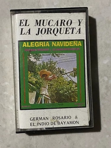 German Rosario & El Indio De Bayamon - El Mucaro Y La Jorqueta- Cassette