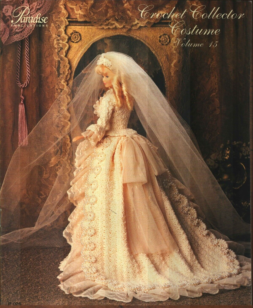 1874 BRIDAL GOWN DRESS CROCHET COLLECTOR VOL 15 FASHION DOLL PATTERN BOOK