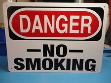 Free Ship, 10" x 14" Metal "Danger No Smoking" Sign, One sided