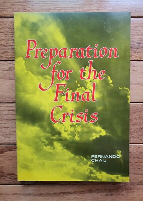Preparation for the Final Crisis Paperback by Fernando Chaij 16th Reprint 1983