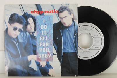 7'' Single - CHYP-NOTIC - I Do It All For You Baby - Coconut 1992 - Near Mint!