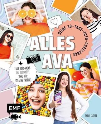 Alles Ava - Deine 30-Tage-Foto-Challenge | Alles Ava (u. a.) | Taschenbuch