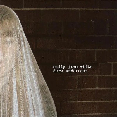 CD Emily Jane White Dark Undercoat talitres
