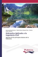HidráUlica Aplicada A La IngenieríA Civil Juan Luis Caro Becerra (U. A.) Buch