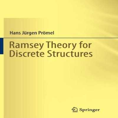 Ramsey Theory for Discrete Structures Springer Nature B.V. Paperb