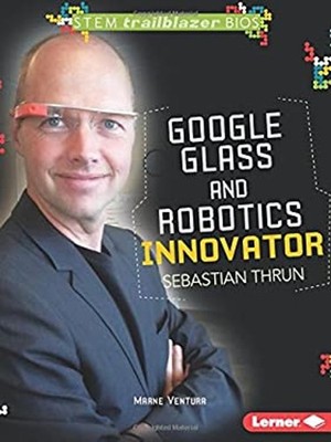 Google Glass Und Robotics Innovator Sebastian Thrun Marne Ventura