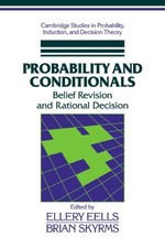 Probability and Conditionals: Belief Revision...