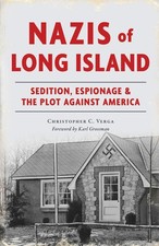 NEW The History Press Nazis of Long Island,NY 9781467156493 True Crime Trade Pap NEW The History Press Nazis of Long Island,NY 9781467156493 True Crime Trade Pap