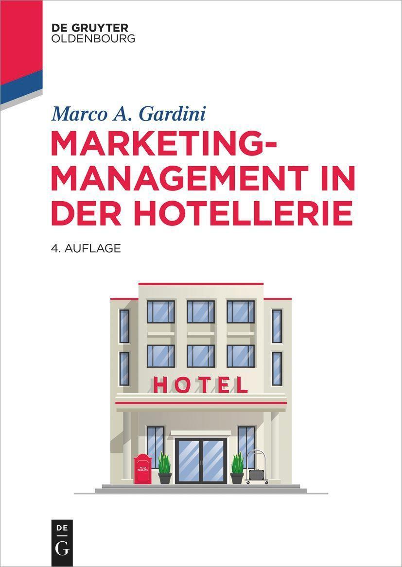Marketing-management In Der Hotellerie Marco A. Gardini